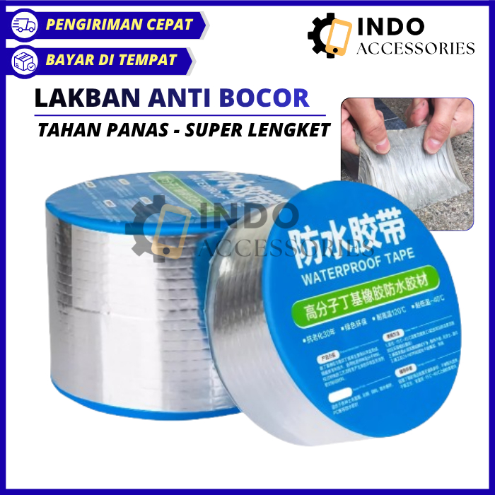 Lakban Anti Bocor Aluminium Foil Waterproof Tape Perekat Anti Air Tahan Panas Untuk Tambal Seng Atap