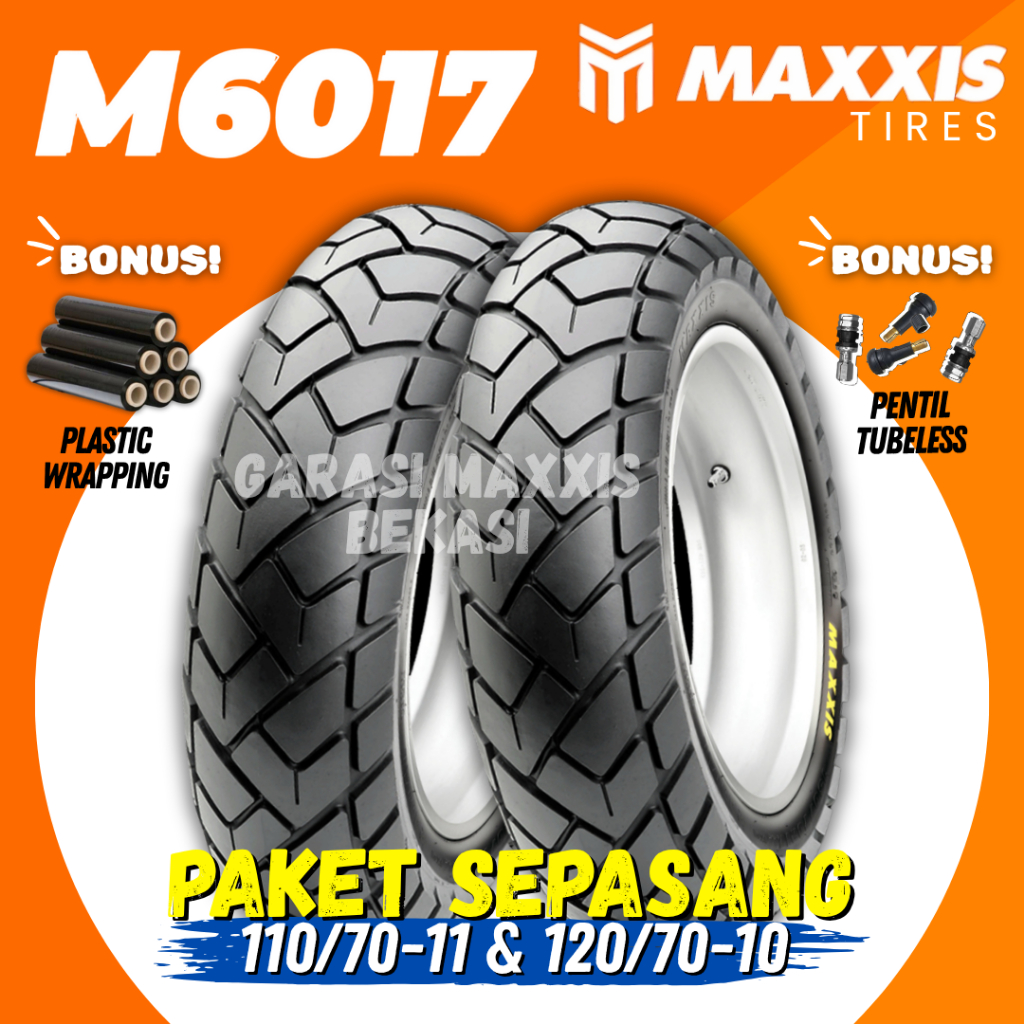 [PAKET SEPASANG] BAN MAXXIS M6017 TUBELESS ( 110/70-11 & 120/70-10 ) M 6017 / M-6017 / RING 12 BAN M
