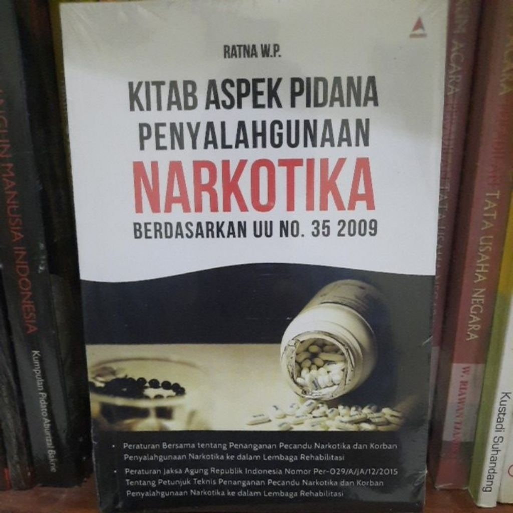 ORIGINAL KITAB ASPEK PIDANA PENYALAHGUNAAN NARKOTIKA BERDASARKAN UU NO. 35 2009
