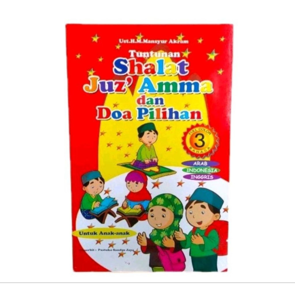 (Sandro Jaya) Buku Tuntunan Shalat Juz Amma Dan Doa Pilihan 3 Bahasa Berwarna
