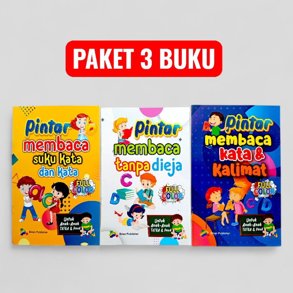 Paket 3 Buku Belajar Membaca Suku Kata, Kalimat, Lancar Tanpa Dieja Untuk Anak PAUD TK SD - Brian