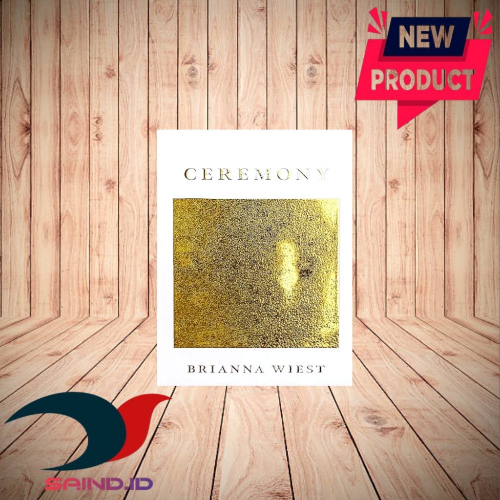 Ceremony By Brianna Wiest