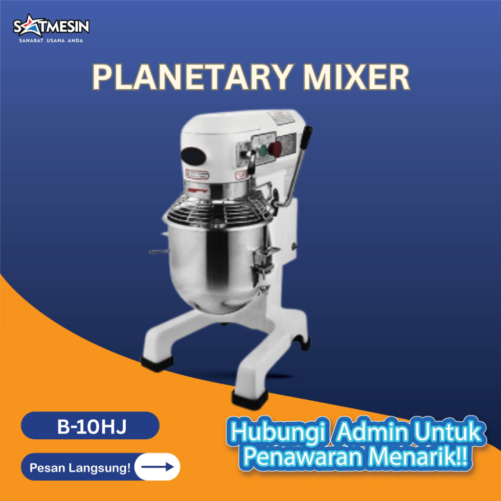 SATMESIN GETRA B-10HJ NEW PLANETARY MIXER / Mixer Adonan Roti kapasitas 10 Liter