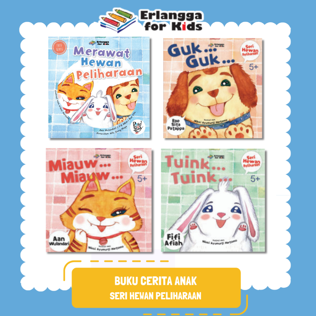[Erlangga Official] Buku Cerita Anak Bergambar: Seri Hewan Peliharaan - Hard Cover