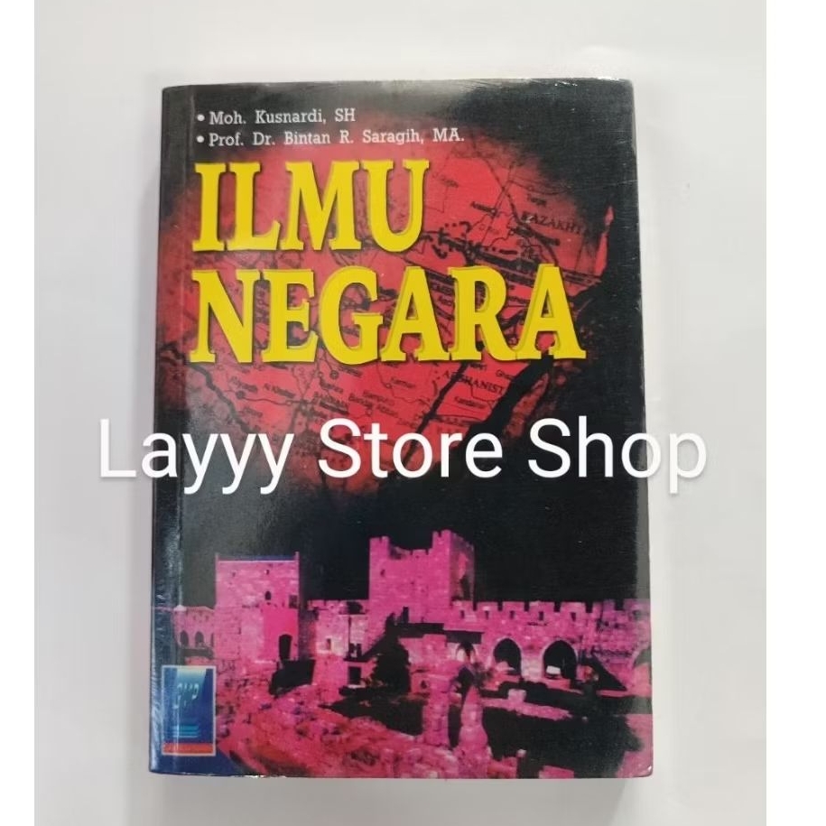 Ilmu Negara - Moh.Kusnardi, S.H & Prof.Bintan Saragih