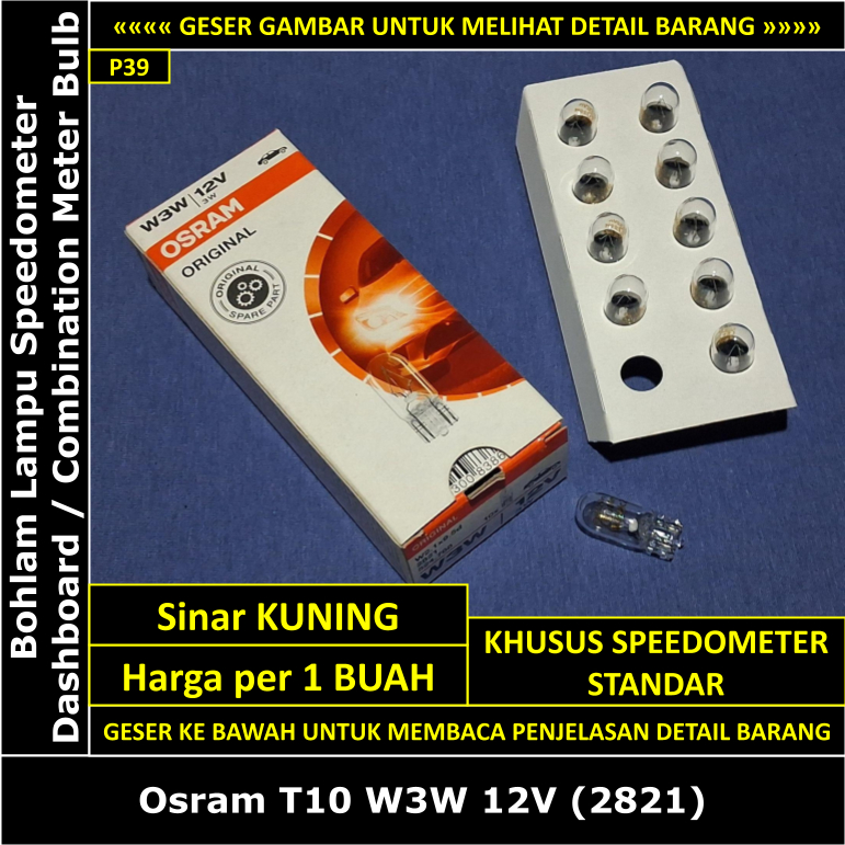 Bohlam Lampu Speedometer Dashboard T10 Daihatsu Charade G10 XG 1000 cc 1977-1982 Osram Italy Origina