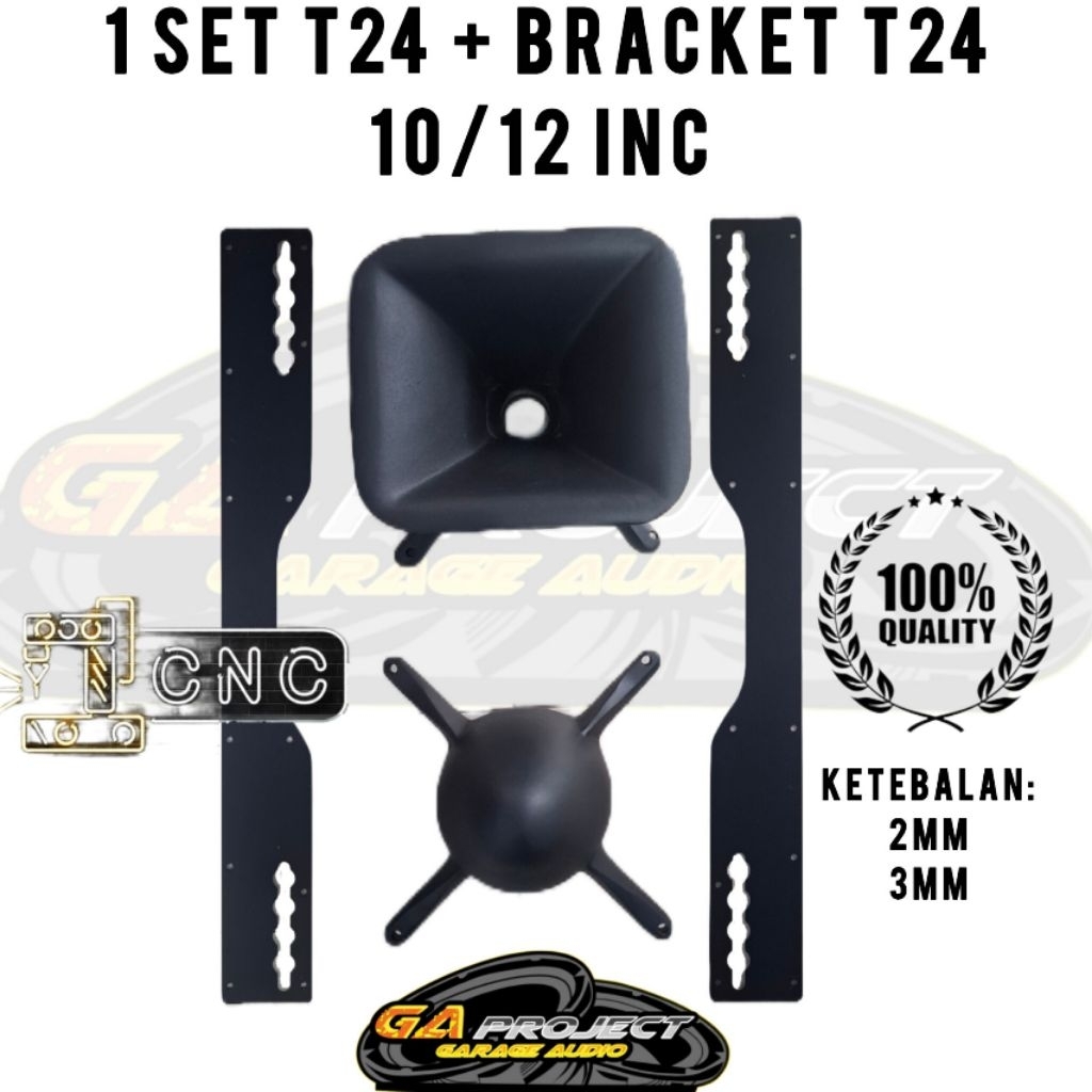 PAKET LENGKAP  HORN Tweteer T24 & BRACKET T24N FULL CNC 10/12 INCH