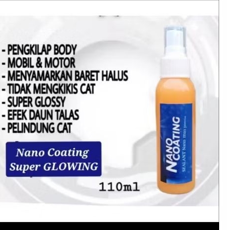 Nano Coating Pengkilap Body Motor& Mobil Super Glossy