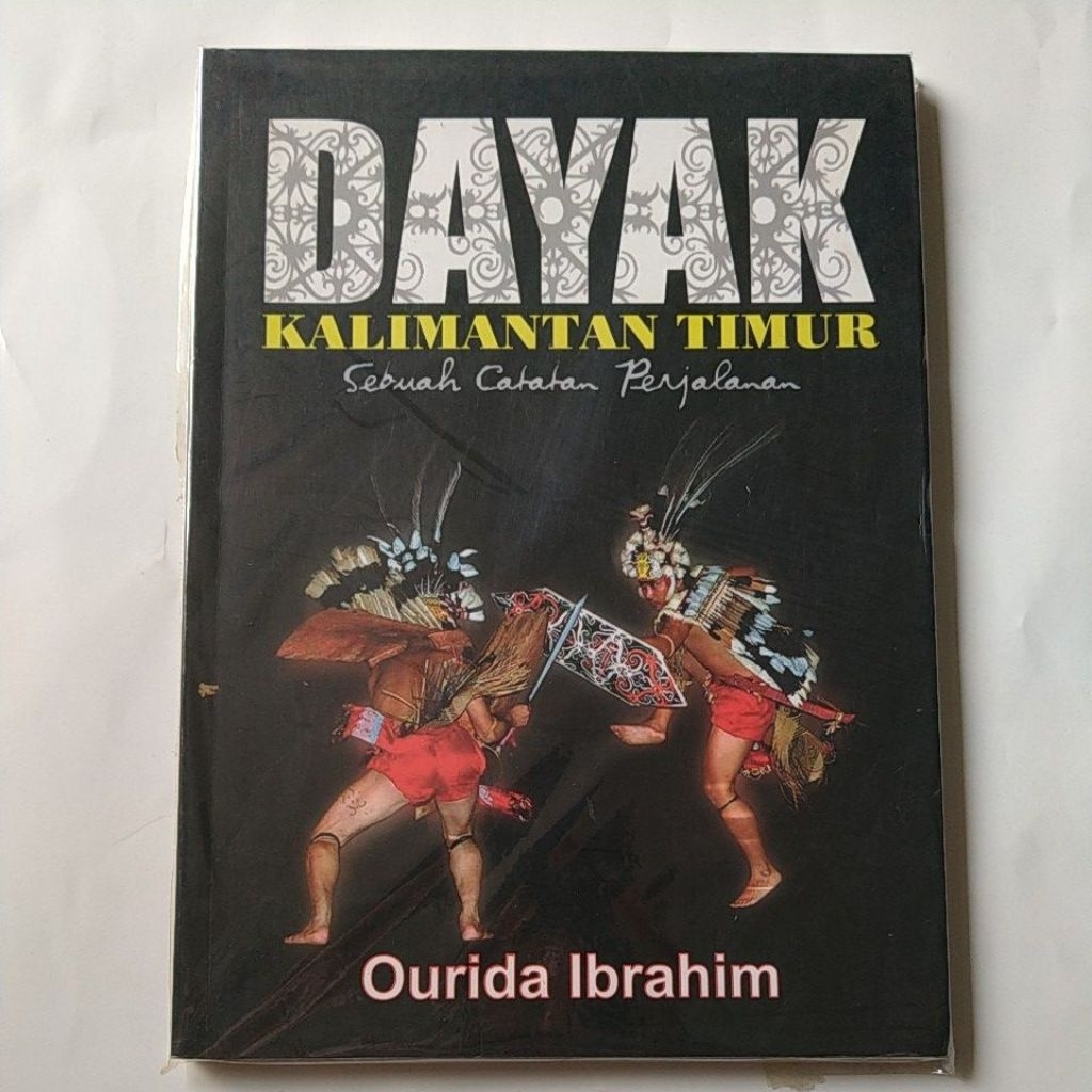 Buku Sejarah Budaya DAYAK Kalimantan Timur Referensi Buku Sejarah/Budaya Terlengkap Buku Terlaris