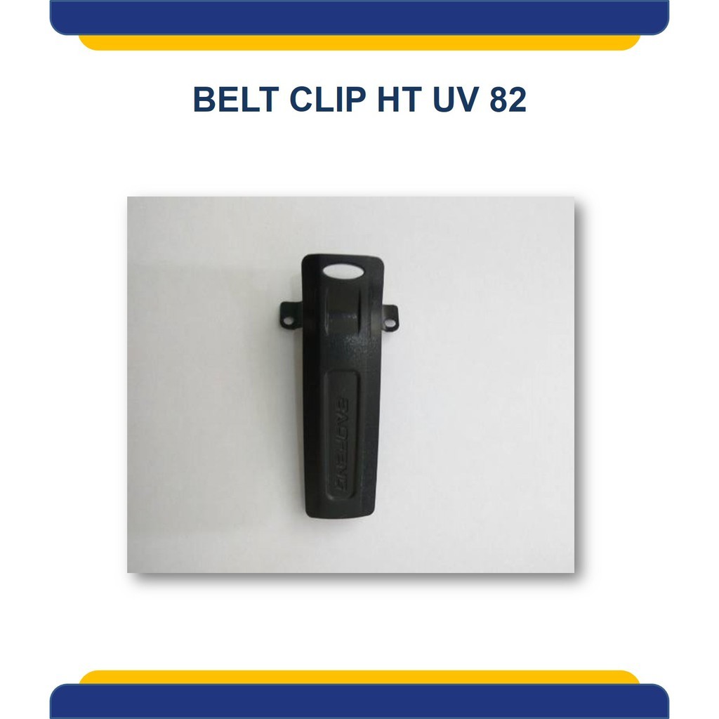 Belt Clip HT UV 82,Belt Clip HT Baofeng UV 82, Klip HT UV 82