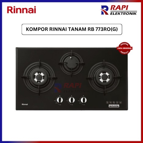 KOMPOR RINNAI TANAM RB 773RO(G) / Kompor Tanam Rinnai 3 Tungku