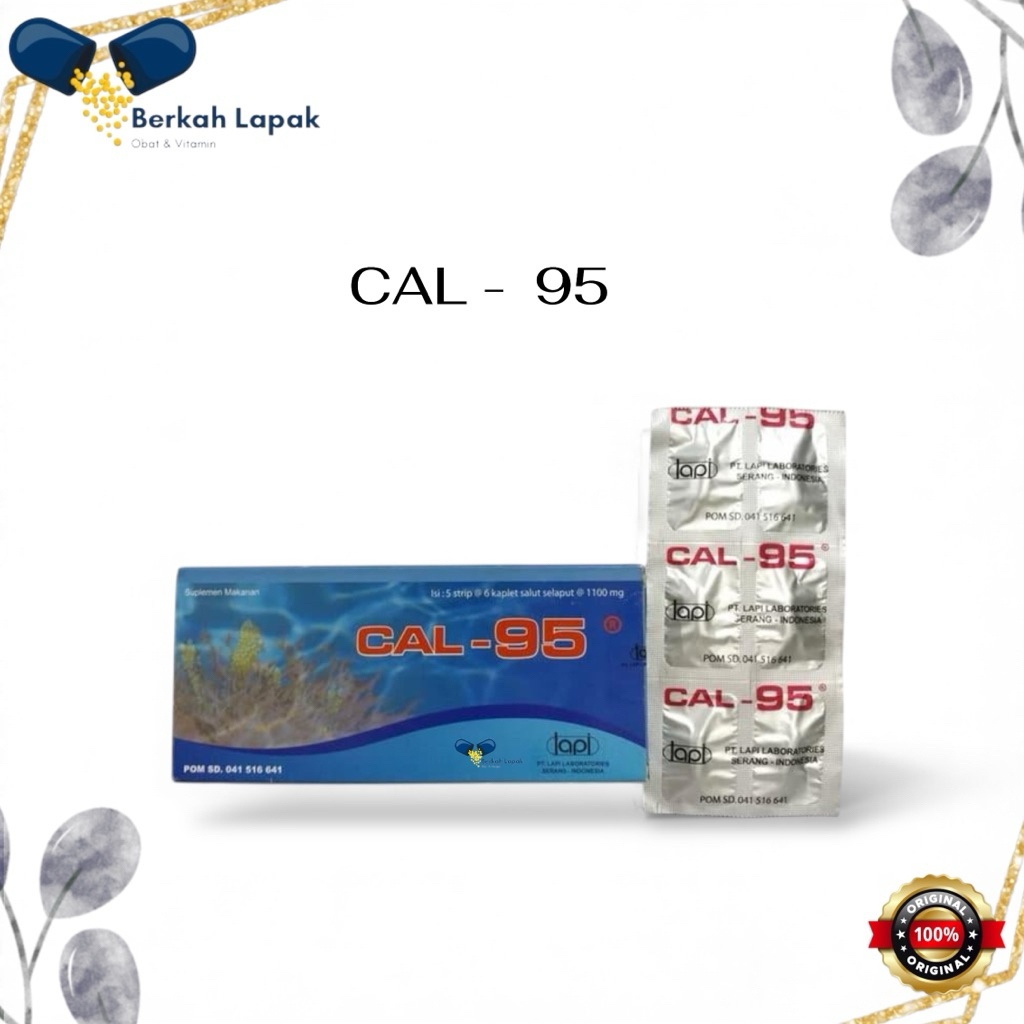 CAL-95 – Memenuhi Kebutukan Calsium/ Memelihara Kesehatan Tulang - 6 tablet