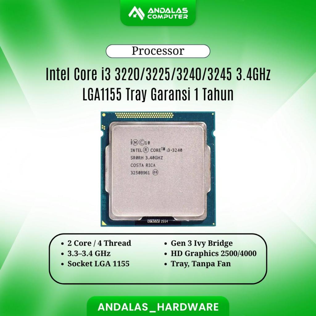 Intel Processor Core i3 3220/3225/3240/3245 3.40 GHz LGA1155 (Non-Fan) – Garansi 1 Tahun