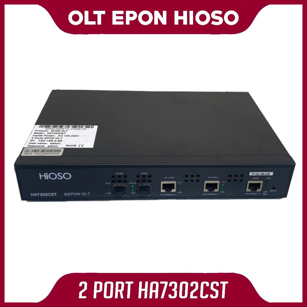 Hioso EPON OLT HA7302CST 2 port Hioso HA7302CST 2 PON 128 ONU/PON Bekas Normal