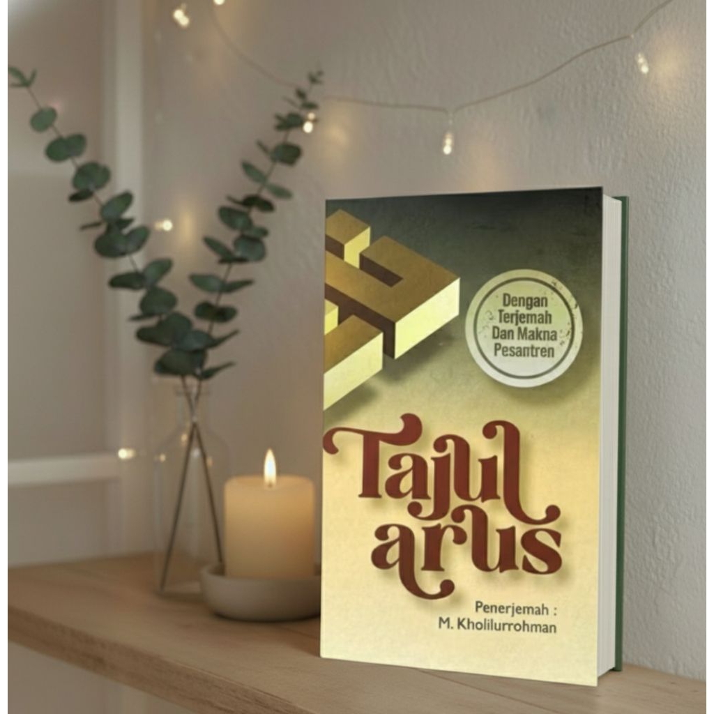 terjemah tajul arus | tajul arus terjemah 3 bahasa Lux -hard cover