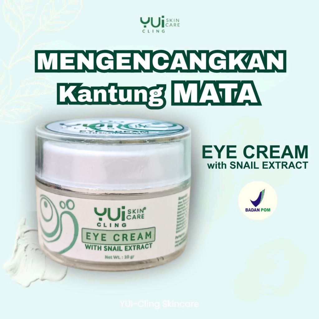 YUI Cling Eye Cream 10gr Krim Mata Untuk Lingkar Hitam Mata Panda & Mata Lelah Dengan Snail Extract