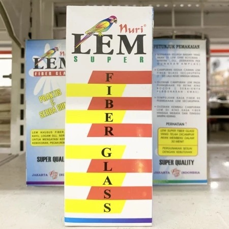 Lem Nuri Lem FiberGlass Kuat Dan Tahan Lama