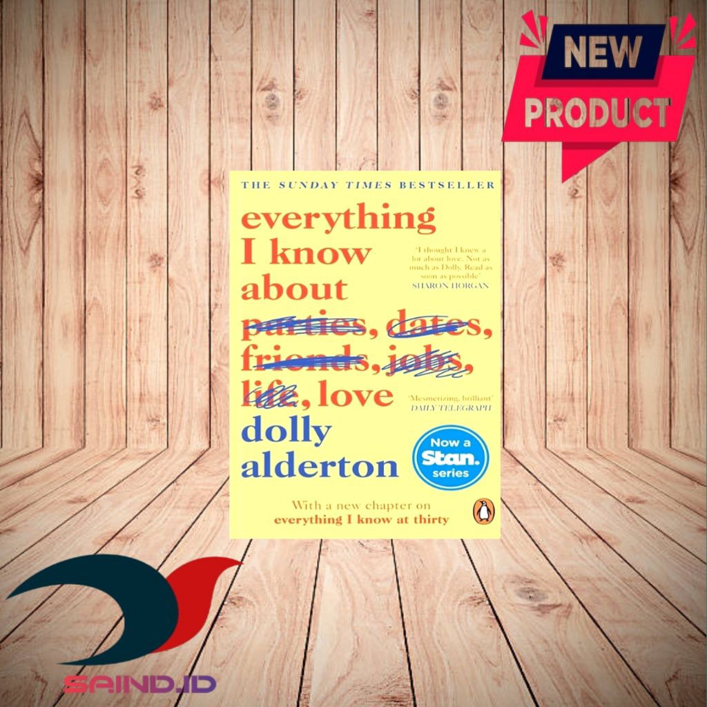 Everything I Know About Love By Dolly Alderton