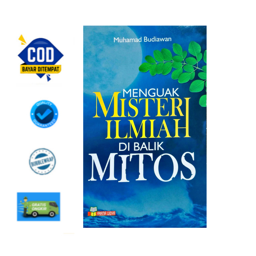 Menguak Misteri Ilmiah Di Balik Mitos - Muhammad Budiawan