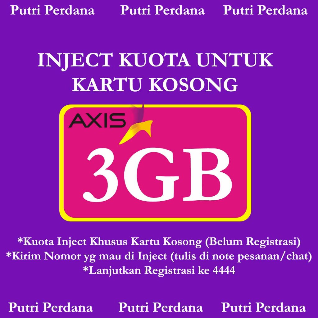Inject Kuota Paket Data AXIS Kartu Perdana Kosongan Aktivasi Nomor Registrasi Kartu Baru