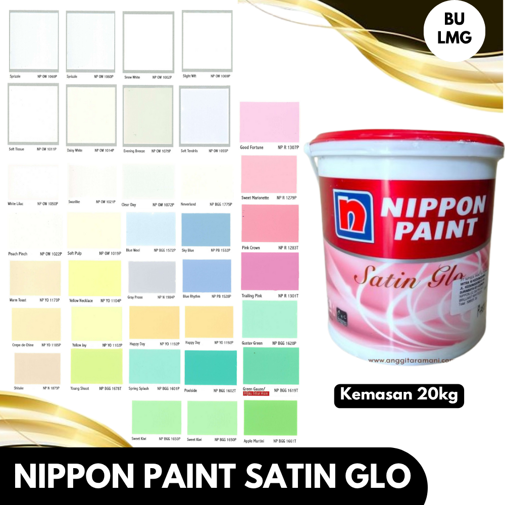 NIPPON PAINT SATIN GLO 20L // Cat Dinding Premiun Nippon Paint