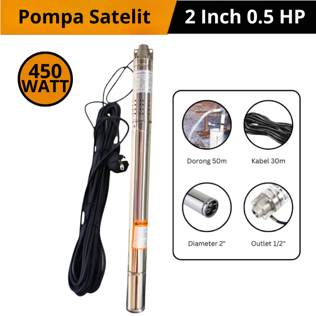Pompa Sumur Satelit 2 Inch Submersible Pump Pompa Air 55 Meter Pompa Celup 2 In Pompa Sibel 0,5 HP