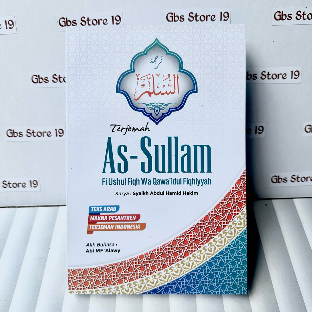 Terjemah As Sullam Sulam Fi Ushul Fiqh Wa Qowaidul Fiqh Fiqhiyyah