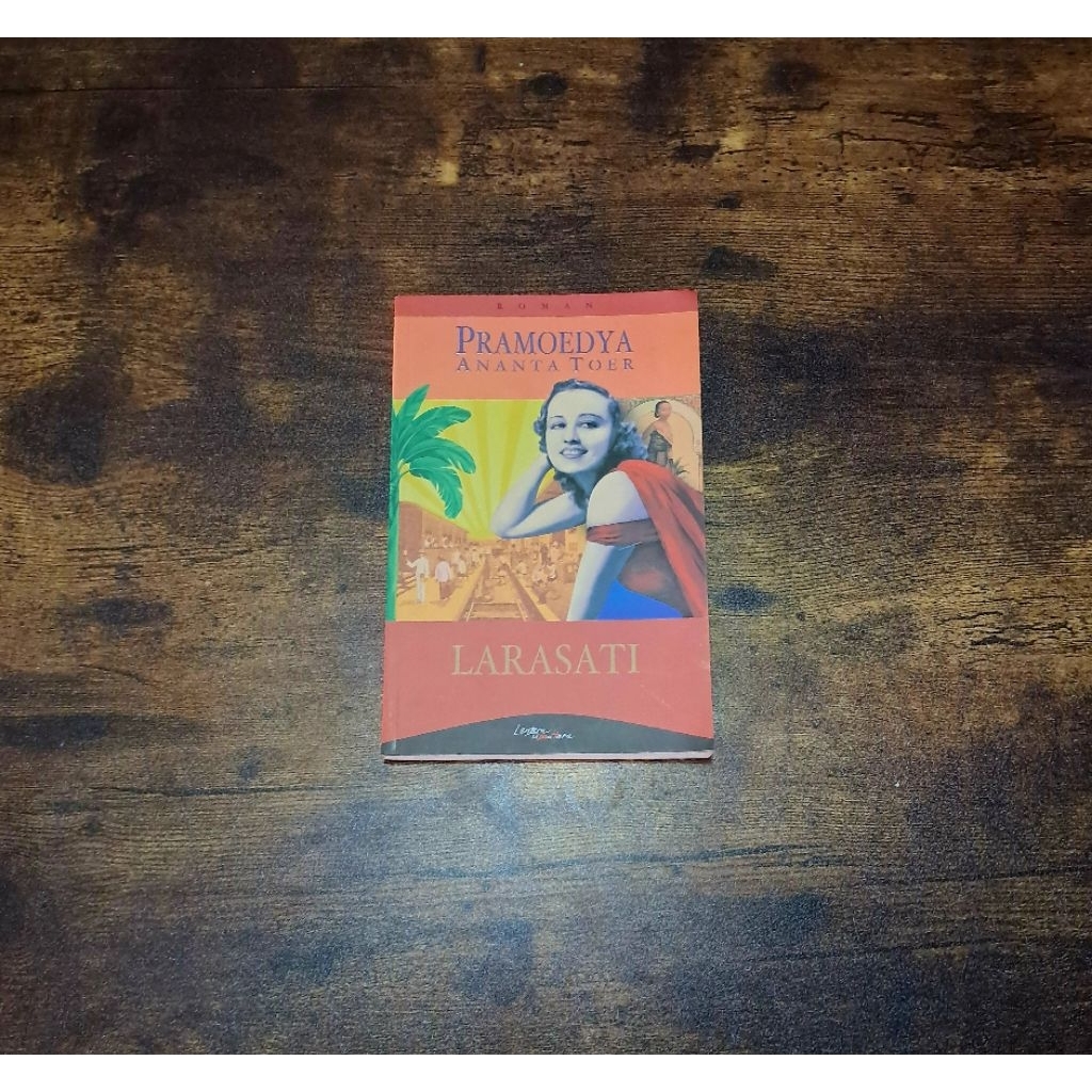 LARASATI - PRAMOEDYA ANANTA TOER