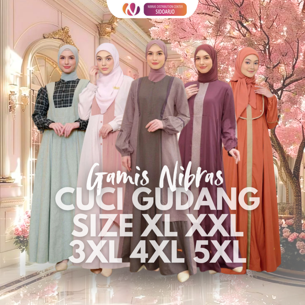 Cuci Gudang Gamis Brand Nibras & Brand Rauna XL XXL 3XL 4XL 5XL