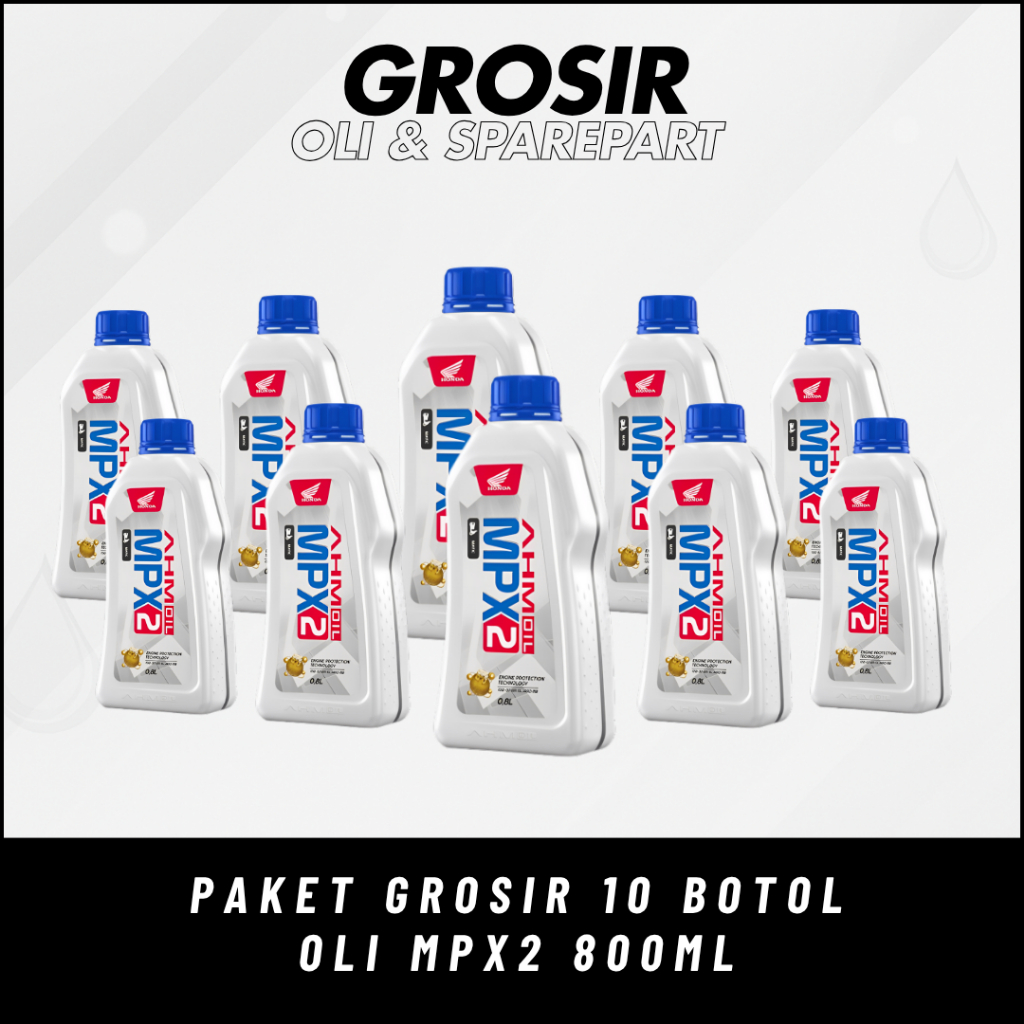 Paket Grosir 10 Botol Oli Mpx 2 800ml 0.8 L 10W-30 Matic Original