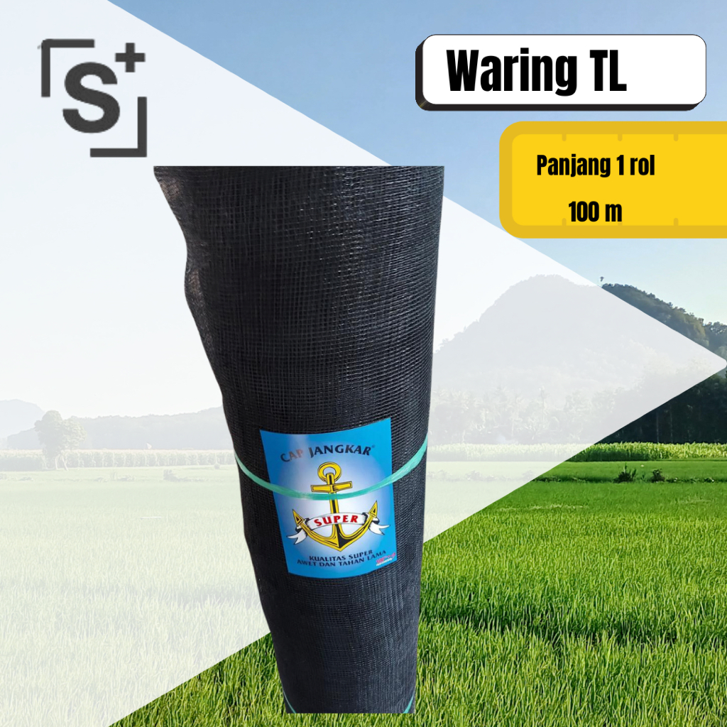 Waring TL , Waring hitam, Waring Cap jangkar jaring ayam jaring perkebunan