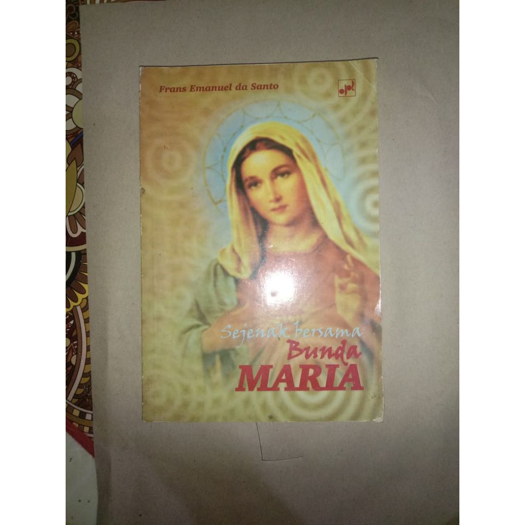 BUKU SEJENAK BERSAMA BUNDA MARIA