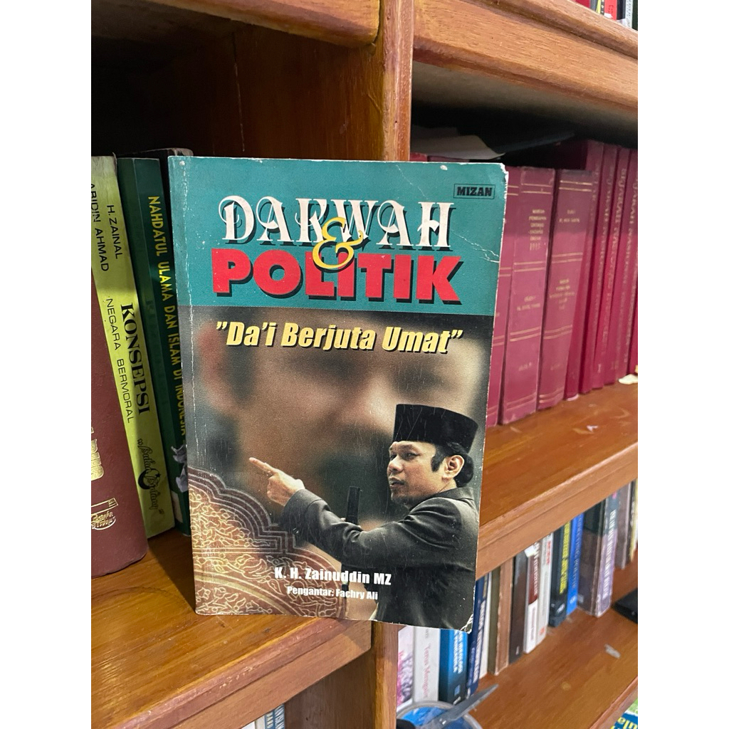 Dakwah & Politik (dai berjuta umat)