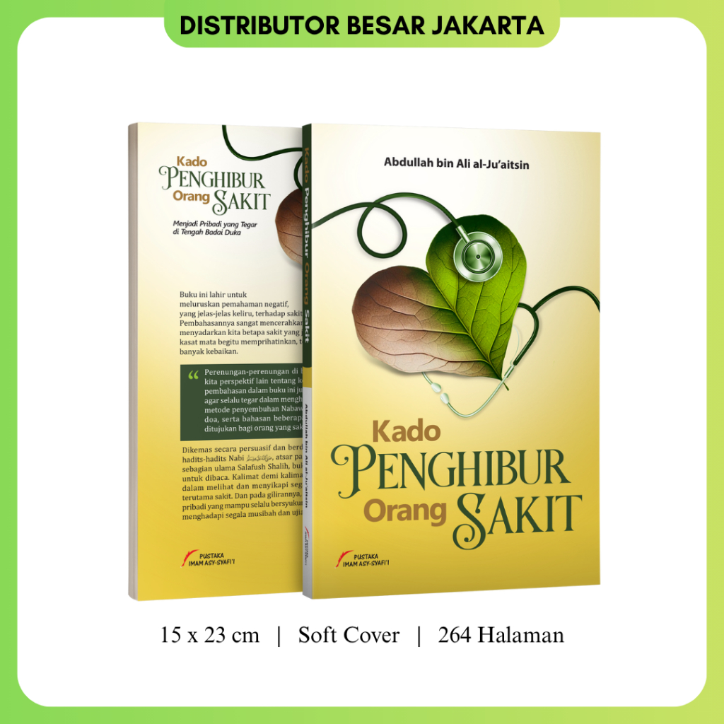 Buku Kado Penghibur Orang Sakit Penulis Abdullah bin Ali al Juaitsin Pustaka Imam Syafii