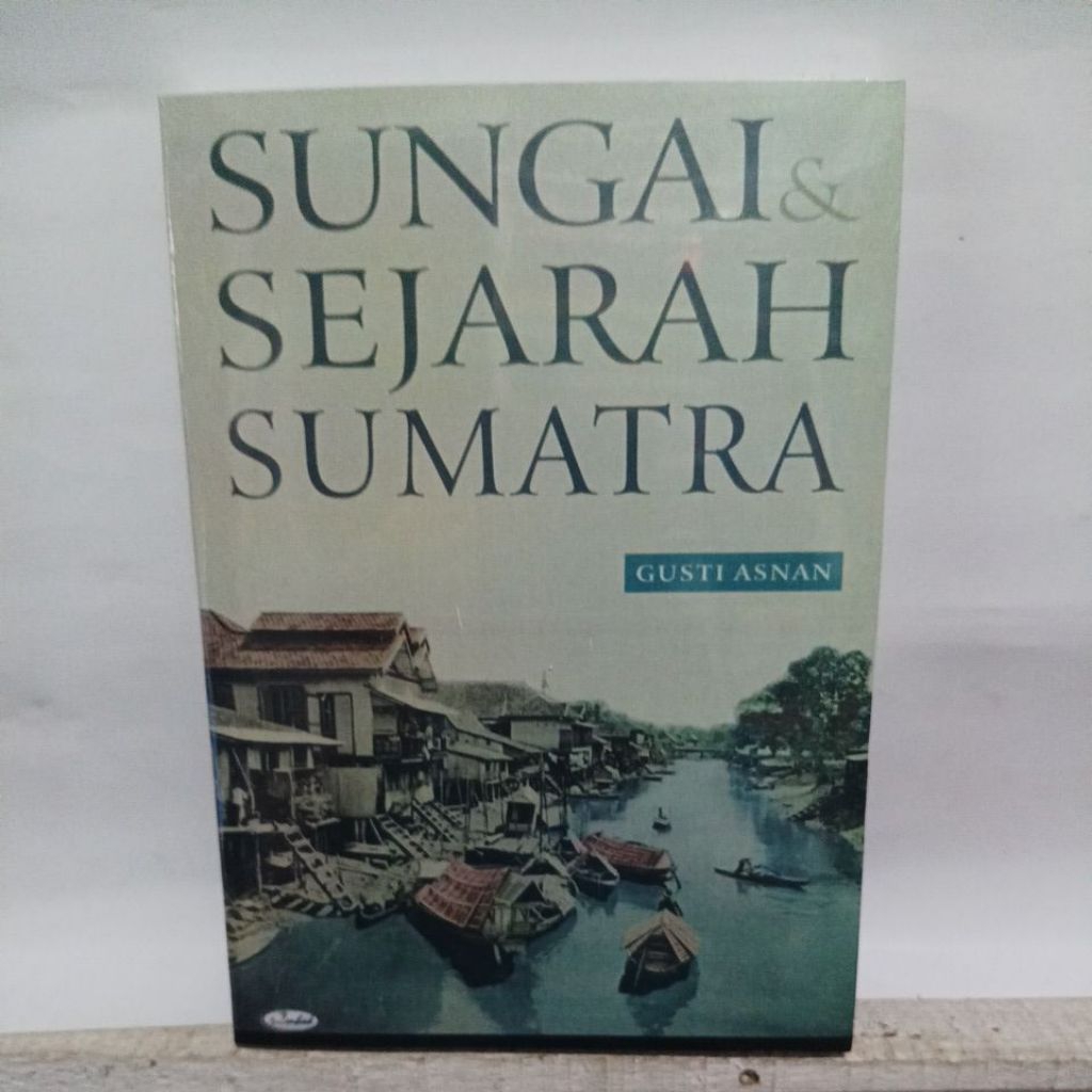 buku sungai & sejarah Sumatera