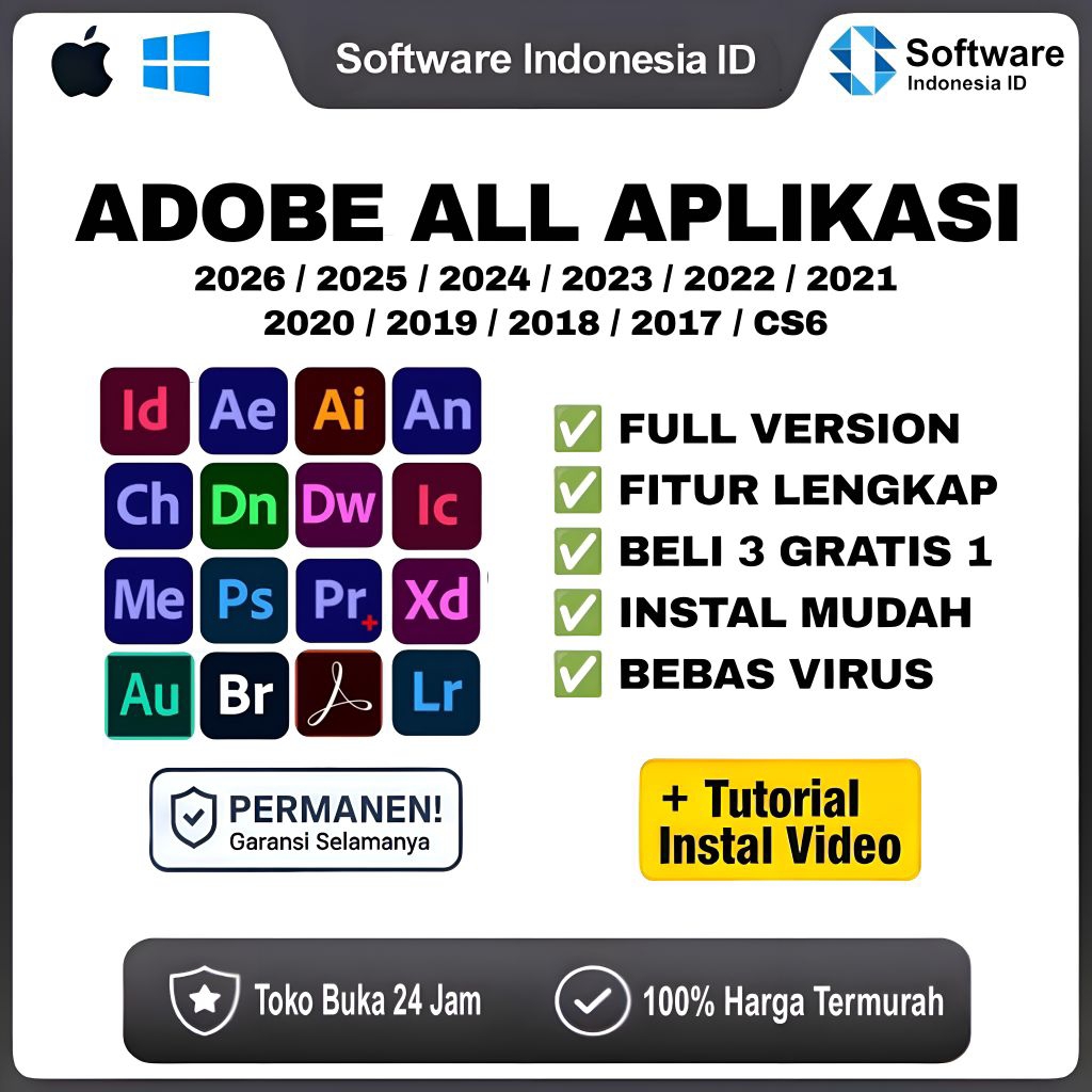 Adobe All Aplikasi 2025 - 2017 (Photoshop, Illustrator, premiere Pro, Lightroom Classic, Indesign, A