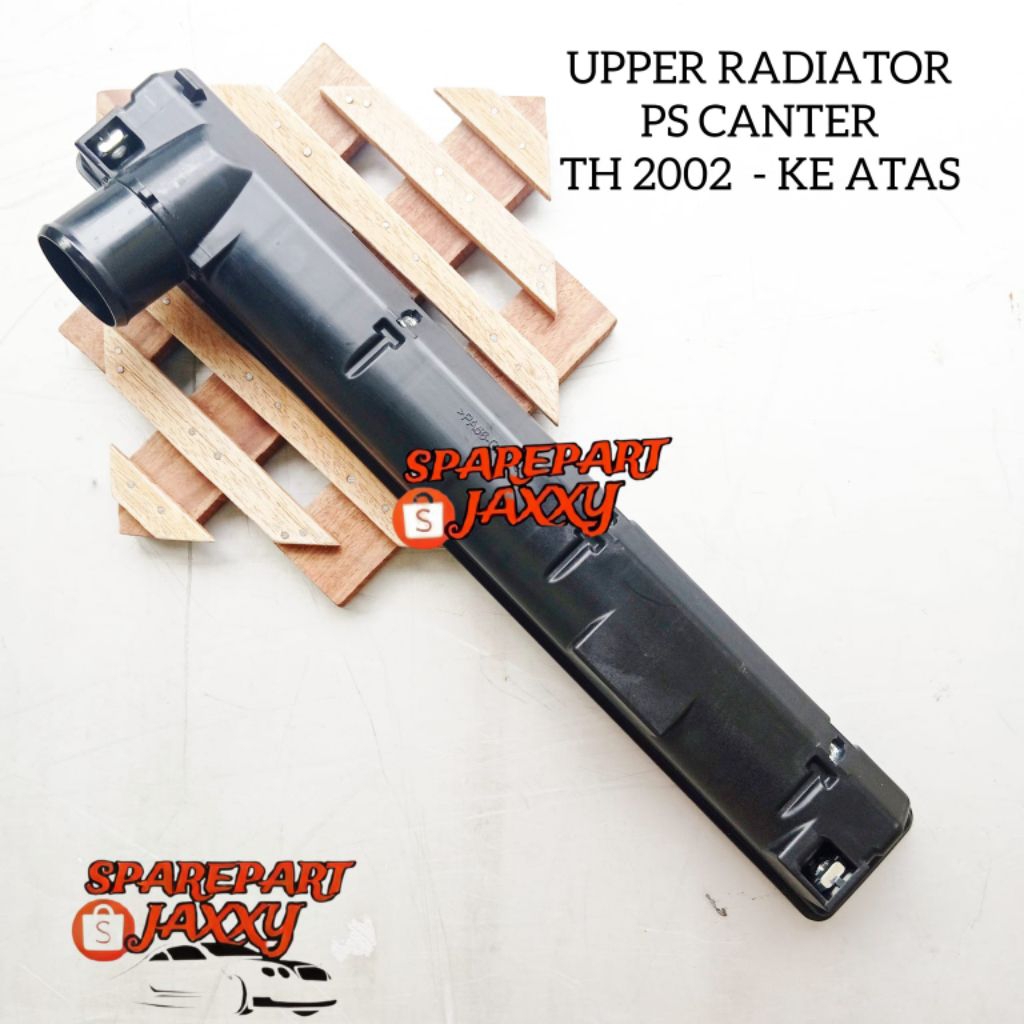 UPPER TANK RADIATOR PS CANTER ORI COVER TUTUP ATAS