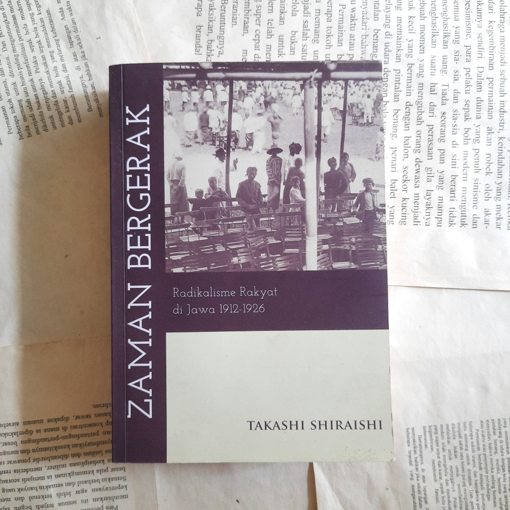 Buku Zaman Bergerak Radikalisme Rakyat Jawa 1912-1926 (original)
