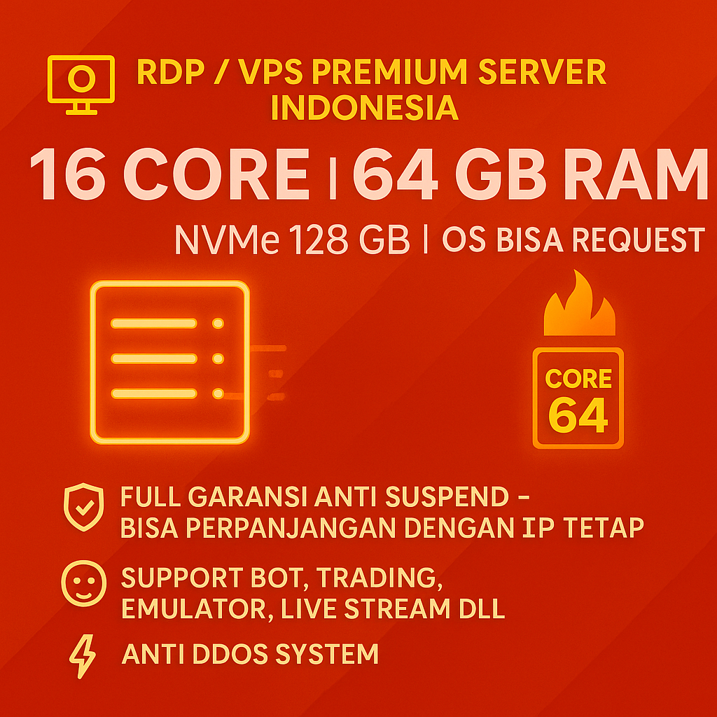 RDP / VPS 16 Core Ram 64 GB Windows / LINUX Full Admin Bergaransi RDP Legal Resmi Anti Suspend RDP /