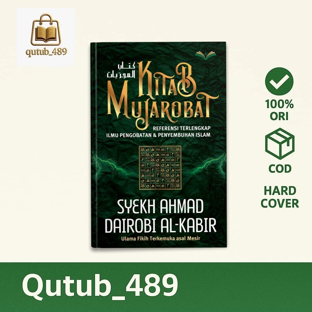 Kitab Mujarobat Terjemah Ilmu Pengobatan dan Penyembuhan Islam - Syekh Ahmad Dairobi -Turos Pustaka