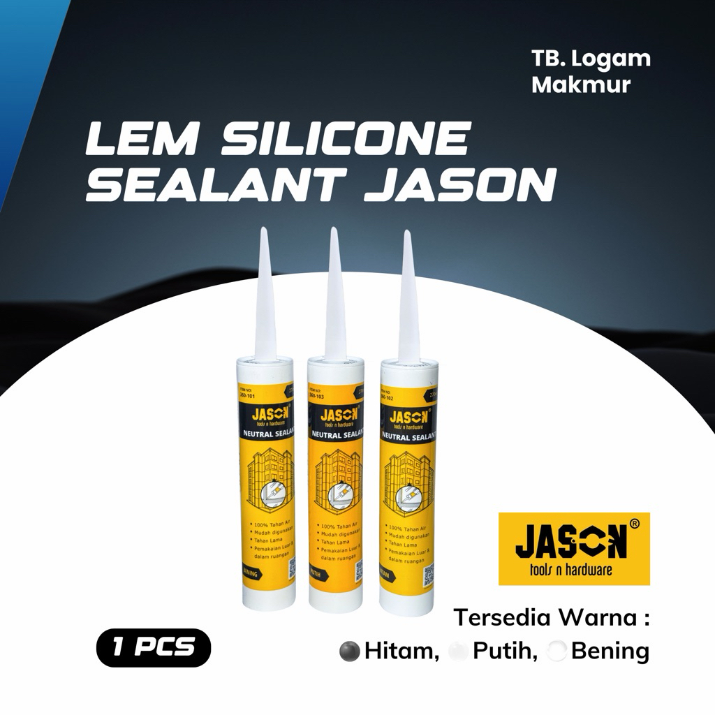 JASON Lem Neutral Sealant Silicone Lem Kaca Silikon Botol 270ml Hitam Putih Bening - 1 pcs