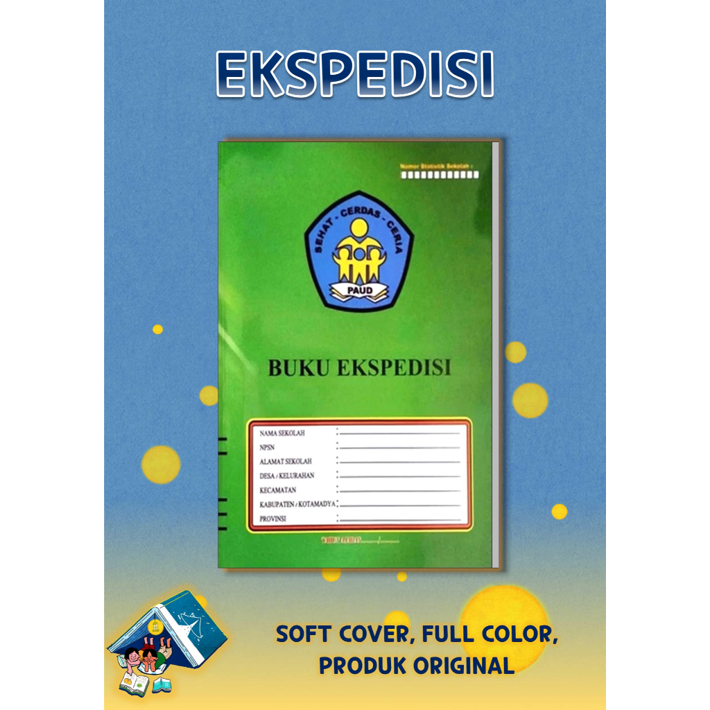 Buku Ekspedisi untuk TK - Paud (Buku Administrasi Guru Tk/Paud)