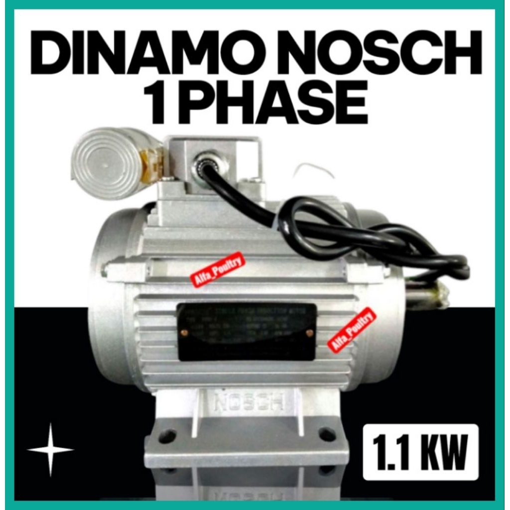 DINAMO MOTOR NOSCH 1 PHASE/MOTOR PENGGERAK (1.1KW/1.5HP)