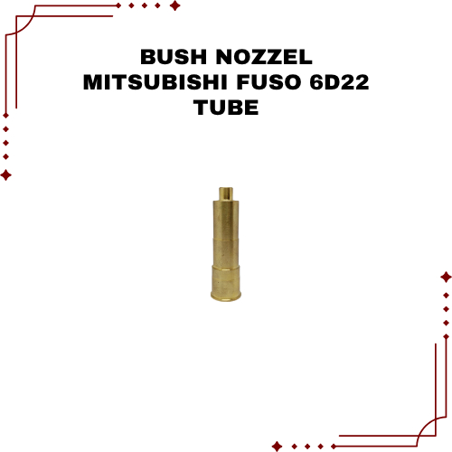 Bush Nozzel Tube Mitsubishi Fuso 6D22 Bush Injector M-FUSO 6D22 Bushing Injektor Auto Engine Injecto