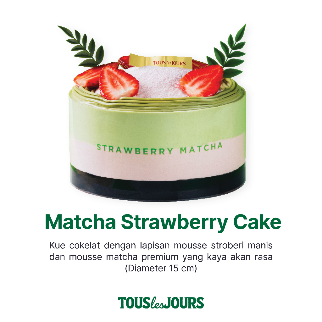TOUS les JOURS - Matcha Strawberry Cake