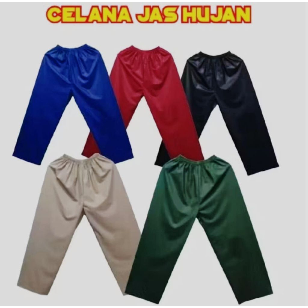 Celana Jas Hujan Tebal Kuat Elastis Pria dan Wanita
