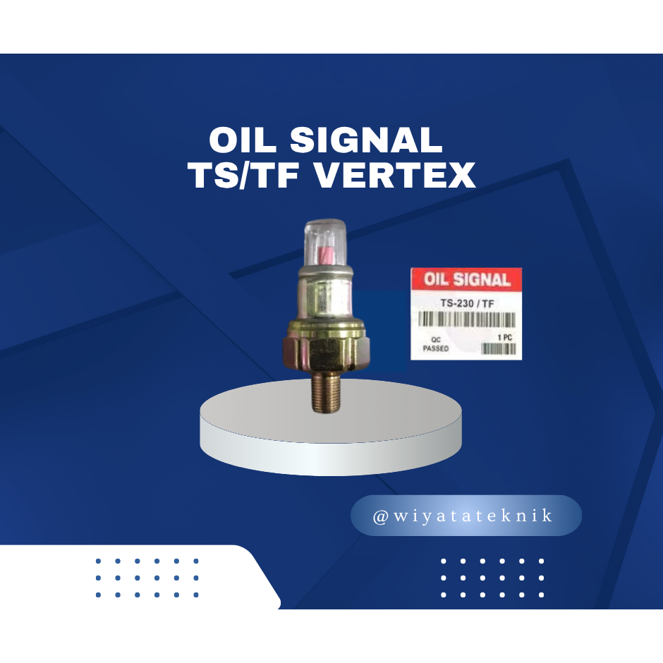 OIL SIGNAL TS/TF/RD VERTEX