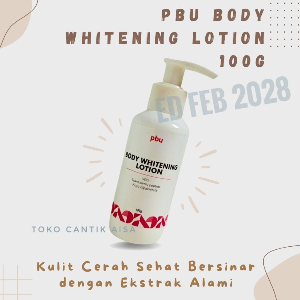 PBU Body Whitening Lotion – Lotion Pencerah & Pelembap Tubuh dengan Ekstrak Alami untuk Kulit Cerah 