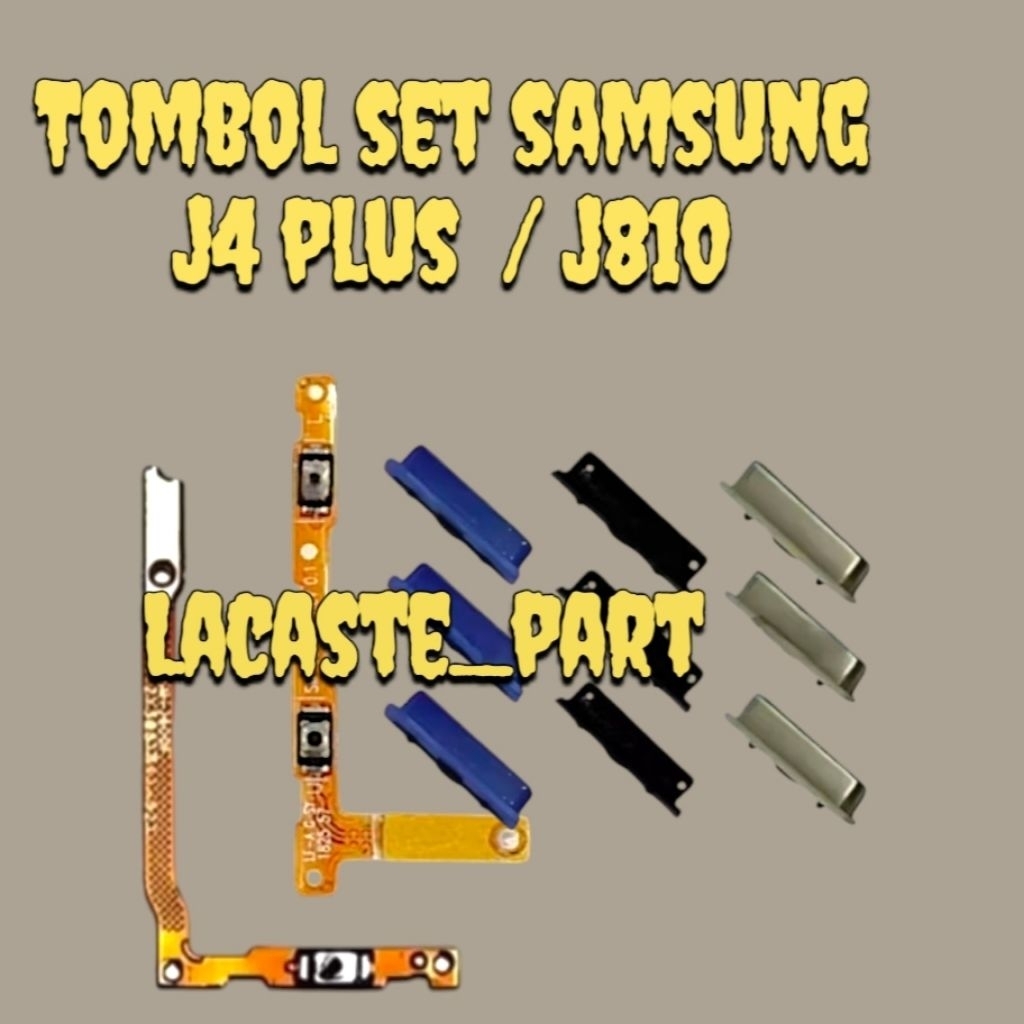 Tombol + Flexible On Off Volume Samsung J4 Plus / J810 | Sparepart Tombol Power & Volume 1 Set Origi