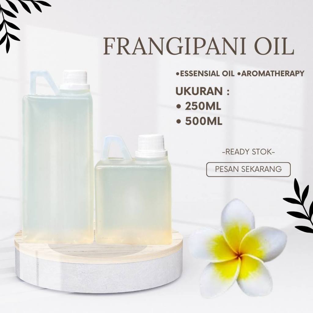 500ml-1liter Minyak atsiri bunga kamboja / Frangipani oil essesial Aromatherapy aromaterapi